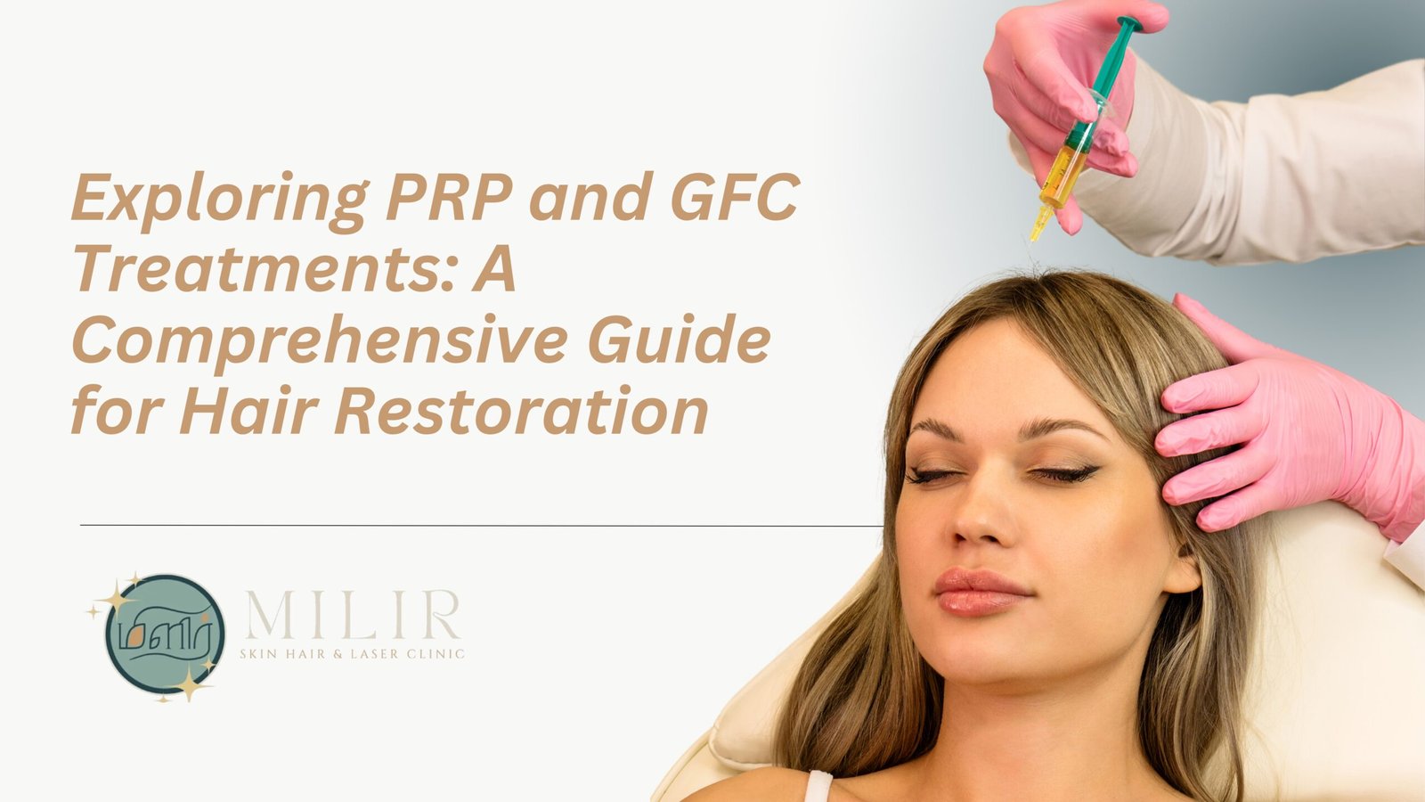 Unlock the potential of PRP and GFC for hair growth.